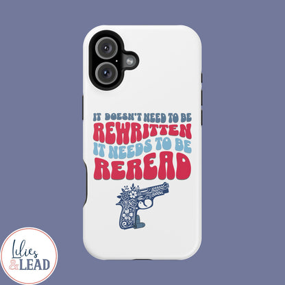 It Doesn't Need to be Rewritten it Needs to be Reread Impact-Resistant Cases, 2A phone Case