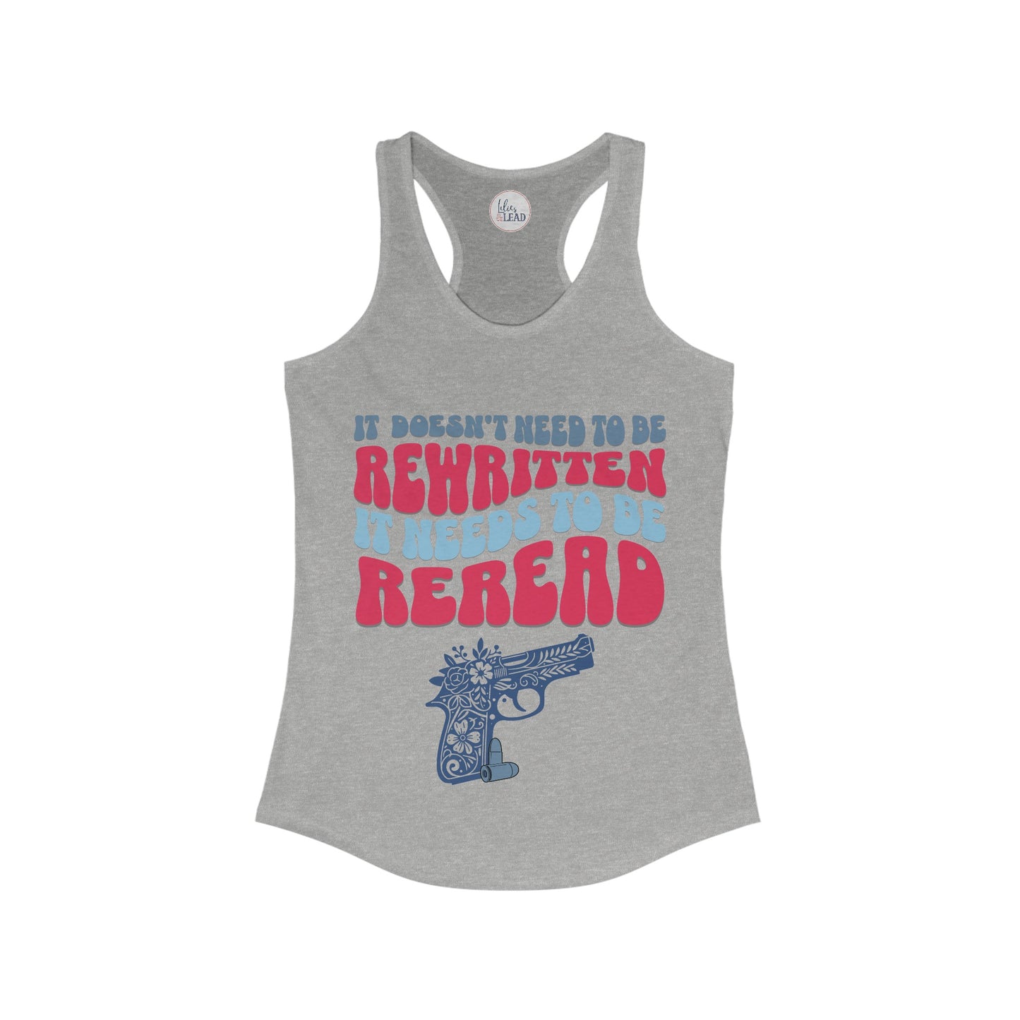 We The People - It doesn't need to be rewritten it needs to be reread Women's tank top