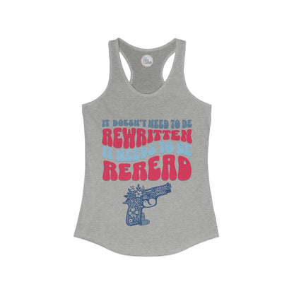 We The People - It doesn't need to be rewritten it needs to be reread Women's tank top