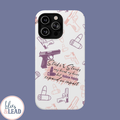 Sticks and Stones May Break My Bones, but Hollow Points Expand on Impact, Impact-Resistant Cases, 2A phone Case