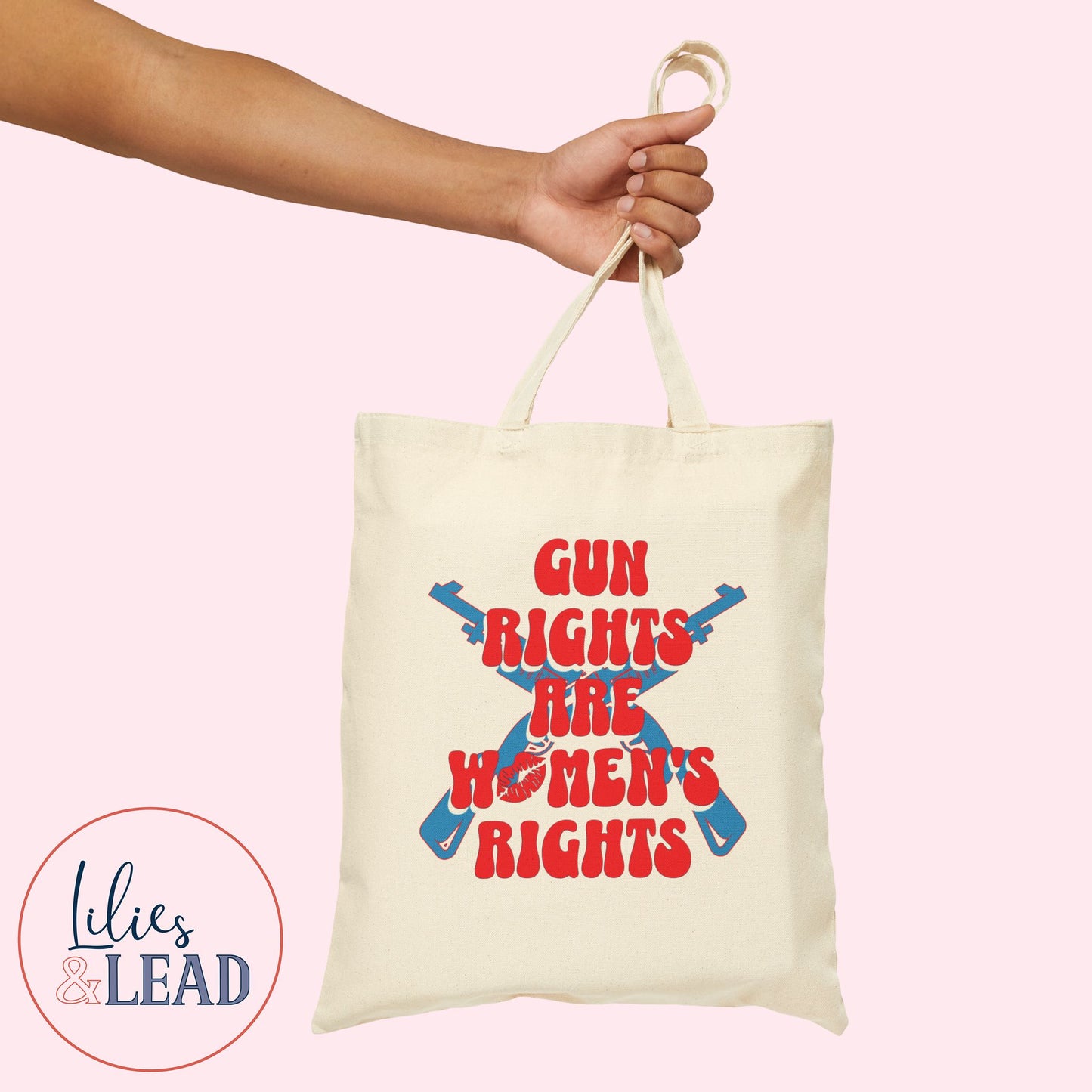 Gun Rights are Womens Rights Cotton Canvas Tote Bag