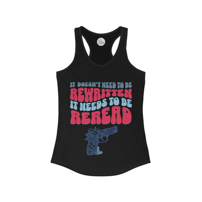 We The People - It doesn't need to be rewritten it needs to be reread Women's tank top