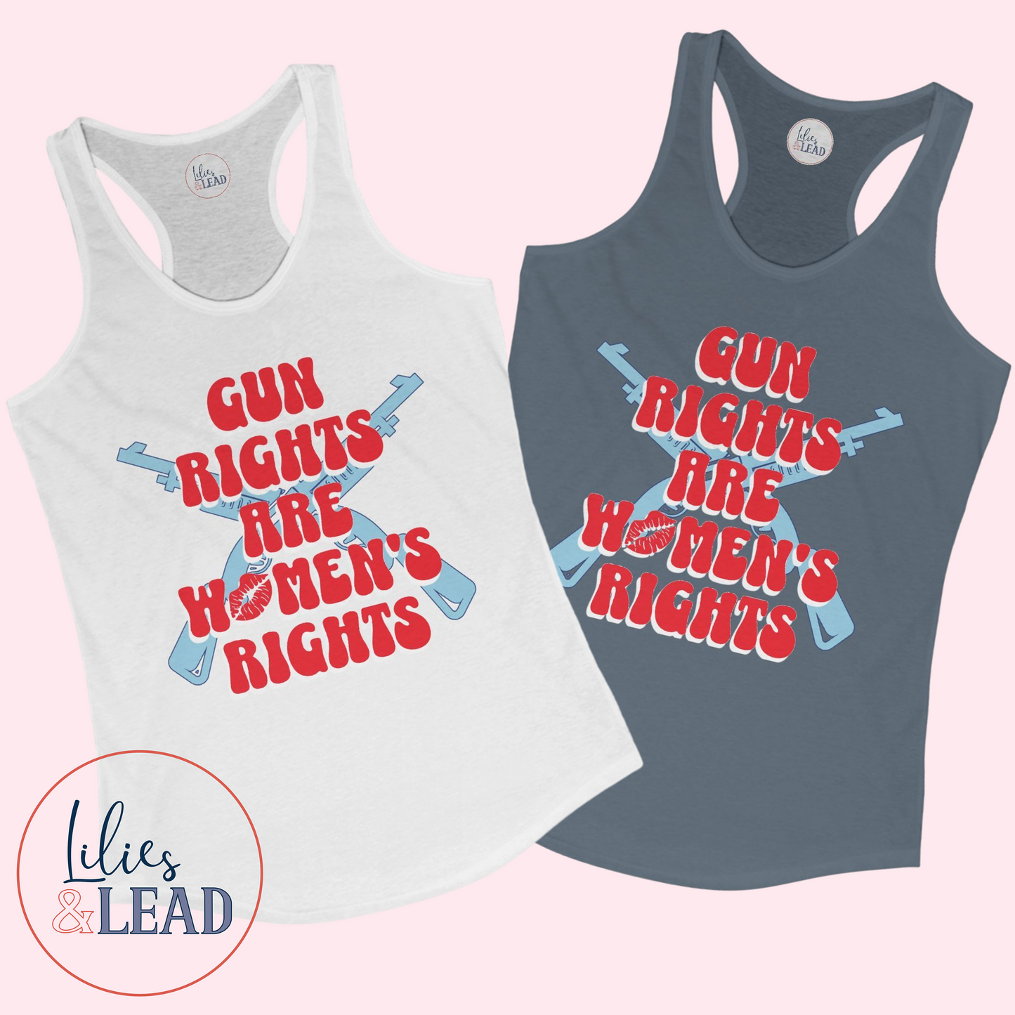 Gun Rights Are Women's Rights Tank Top