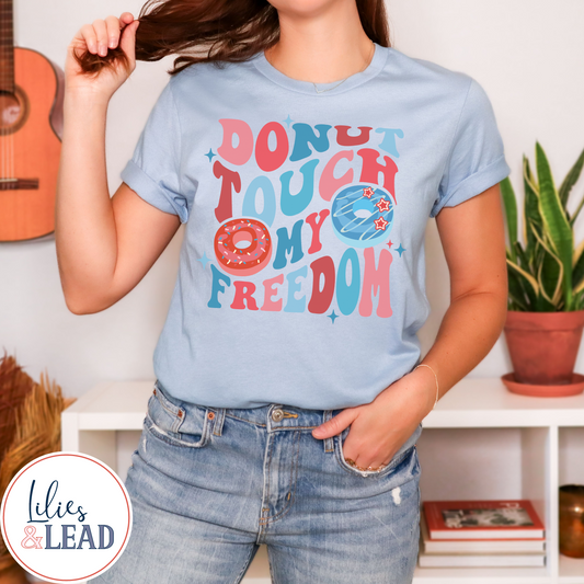 Donut Touch My Freedom Short Sleeve Tee