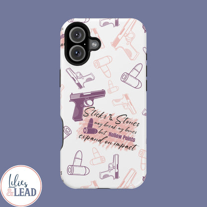 Sticks and Stones May Break My Bones, but Hollow Points Expand on Impact, Impact-Resistant Cases, 2A phone Case