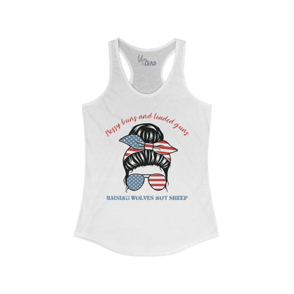 Messy Buns and Loaded Guns, Raising Wolves not Sheep Racerback Tank