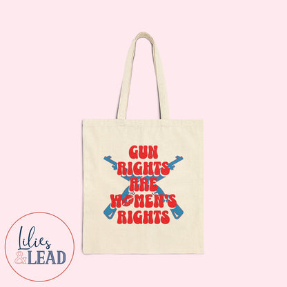 Gun Rights are Women's Rights Tote Bag