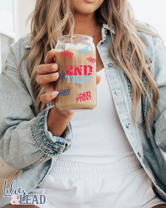 16oz glass can cup with print in red white and blue that reads I 2nd That with rigle detail
