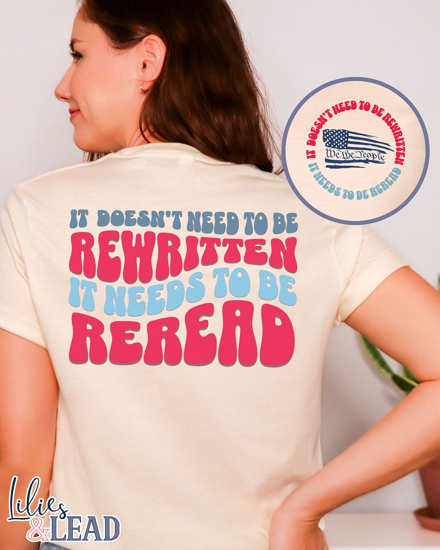 Short Sleeve Natural colored tee with the phrase It Doesn't need to be rewritten, it needs to be reread phrase in a retro font with Red, White, and blue